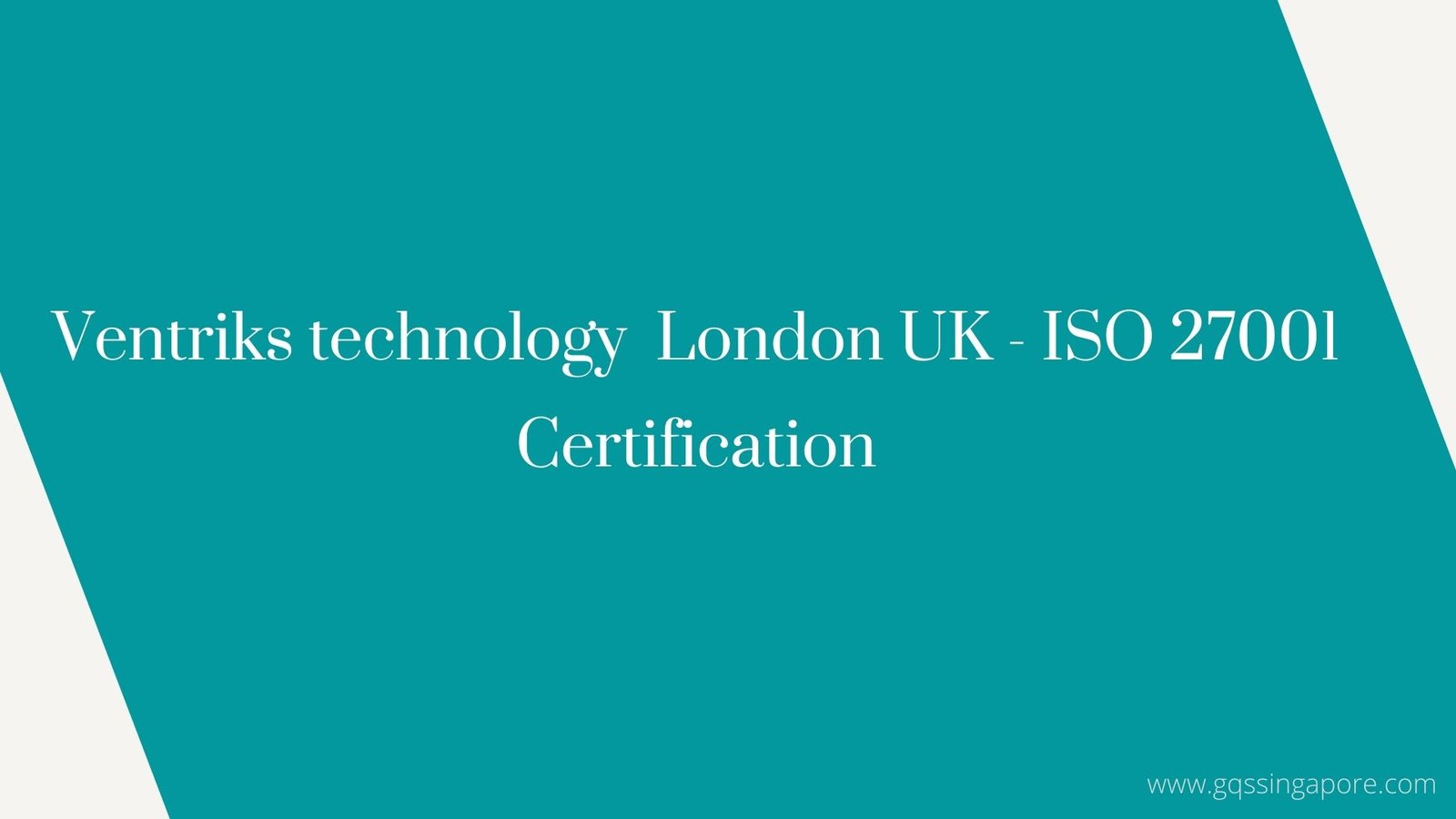 Ventriks technology London UK - ISO 27001 certification