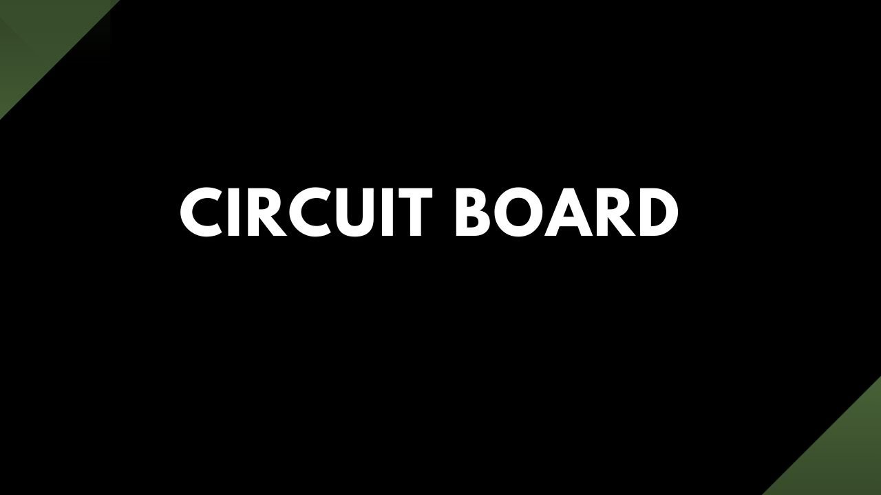 CIRCUIT BOARD