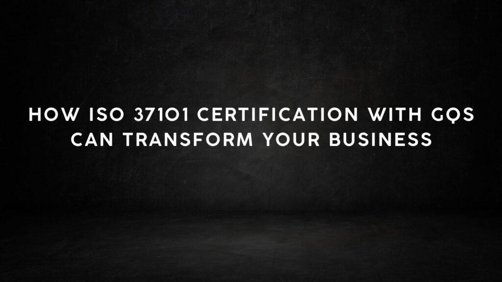 ISO 37101 certification