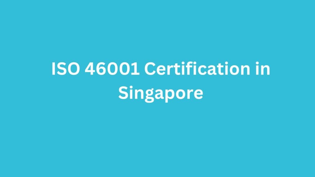 ISO 46001 Certification in Singapore