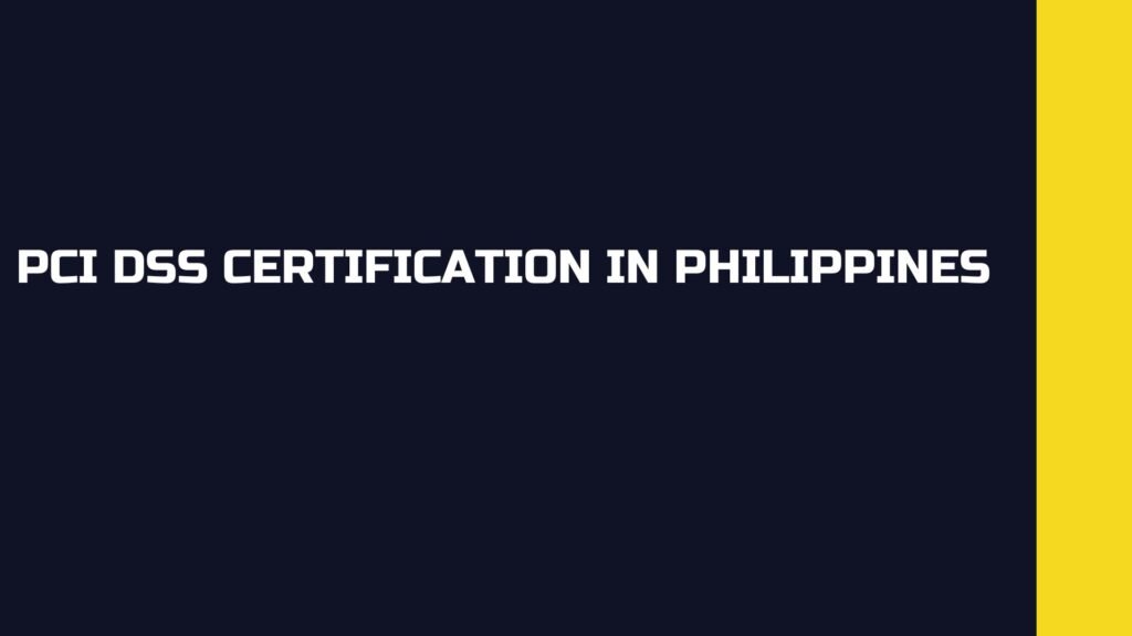 PCI DSS Certification in Philippines